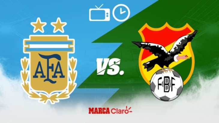 Argentina vs Bolivia: Horario y cómo ver en vivo hoy por TV 