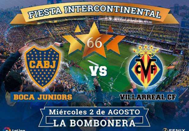 Esta noche, Boca Juniors recibe al Villarreal en La Bombonera