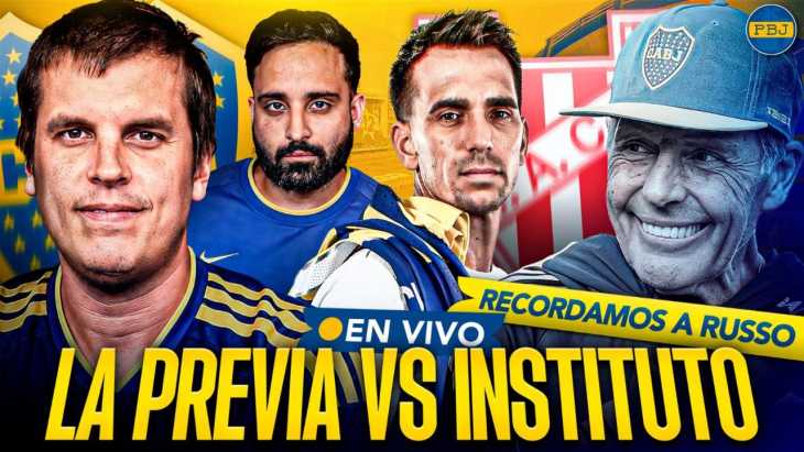 Planeta Bostero, programa 116: la previa de Boca ante Instituto y el recuerdo de Russo